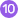 10